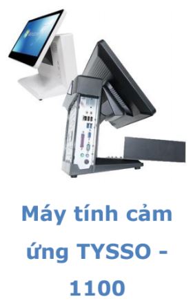  Máy tính cảm ứng TYSSO - 1100